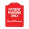 Signmission Patient Parking Others Will Towed Heavy-Gauge Aluminum Architectural Sign, 24" x 18", RW-1824-9797 A-DES-RW-1824-9797 - alternate 1